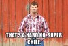 thats-a-hard-no-super-chief.jpg