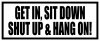 Get-in-sit-down-shut-up-hang-on-9091.jpg