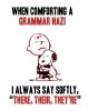 Easy+way+to+comfort+a+Grammar+Nazi.+I+love+grammar_6b1486_3612572.jpg