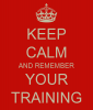 keep-calm-and-remember-your-training.png
