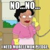 nono-i-need-more-lemon-pledge.jpg