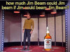 jim beam.jpg jim beam.jpg