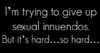 34-give-up-sexual-innuendo-hard.jpg