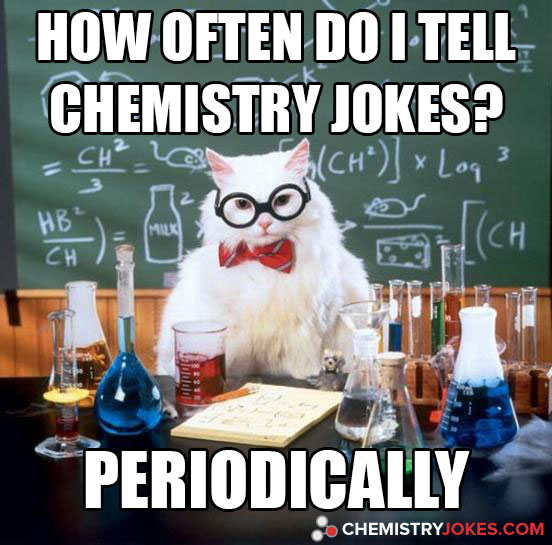 how-often-do-i-tell-chemistry-jokes.jpg
