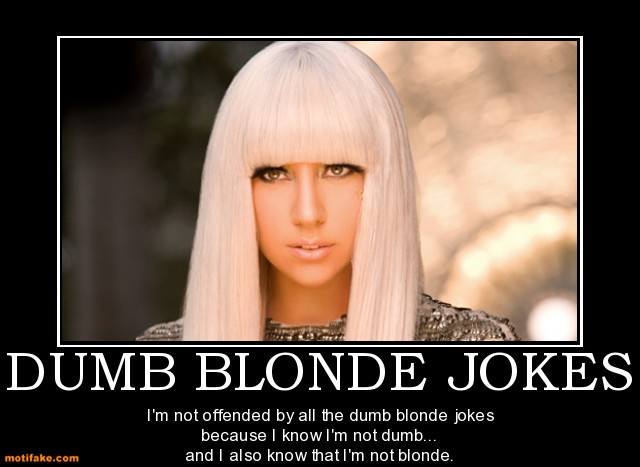 dumb-blonde-jokes-dumb-blonde-joke-lady-sunny-demotivational-posters-1292983645.jpg