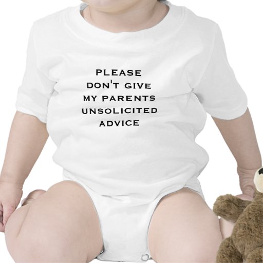 please_dont_give_my_parents_unsolicited_advice_tshirt-r592a5ca6407d4e928049bcd6ca617fcd_f0c6u_512.jpg